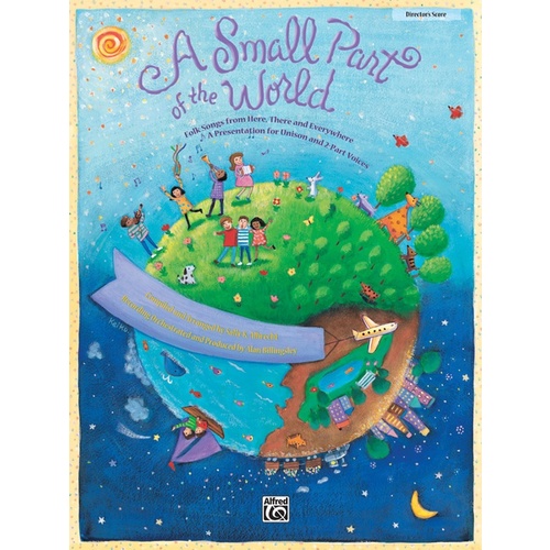 Small Part of the World Director's Score