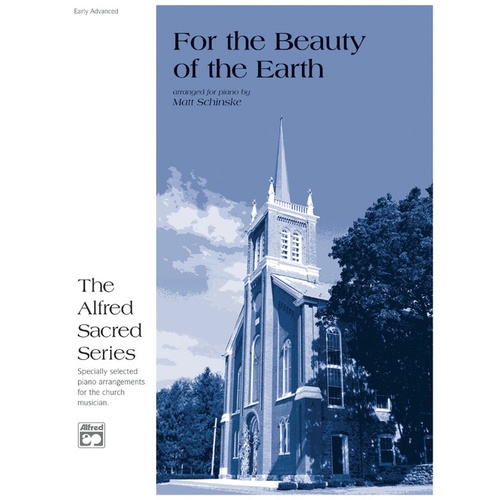 For The Beauty Of The Earth Ps Arr Schinske