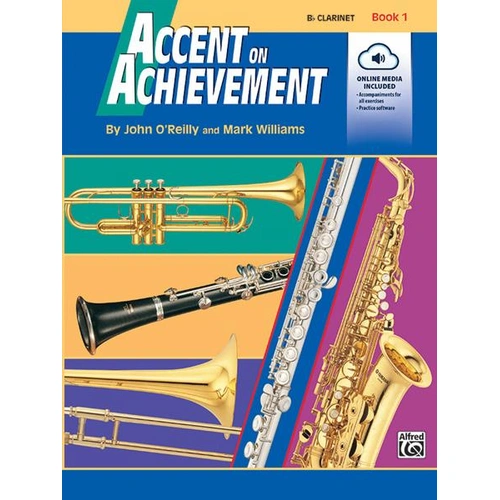 Accent on Achievement Book 1 B Flat Clarinet with CD by John O'Reilly and Mark Williams