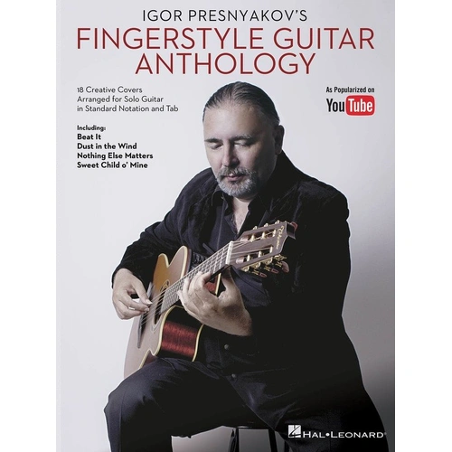 Igor Presnyakov's Fingerstyle Guitar Anthology - Official Tab Collection with 18 Songs, Guitar TAB Format, 152 Pages, Published by Hal Leonard