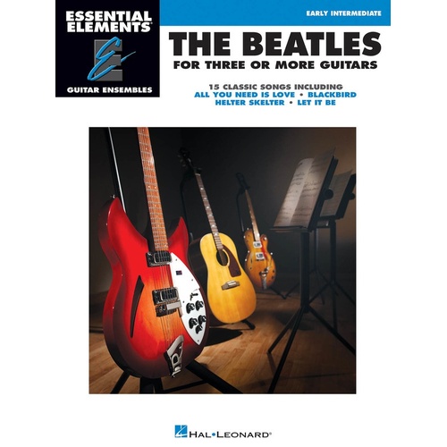 Beatles For 3 Or More Guitars Essential Elements (Softcover Book)