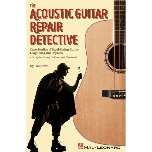 Acoustic Guitar Repair Detective (Softcover Book)