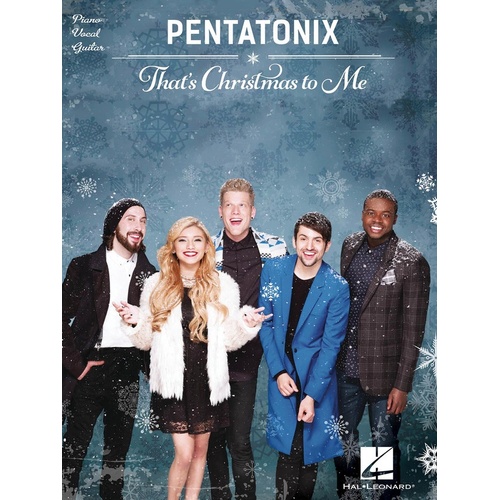 Pentatonix - Thats Christmas To Me PVG (Softcover Book)
