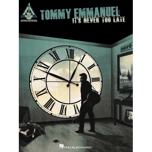 Tommy Emmanuel - Its Never Too Late Guitar TAB Rv (Softcover Book)