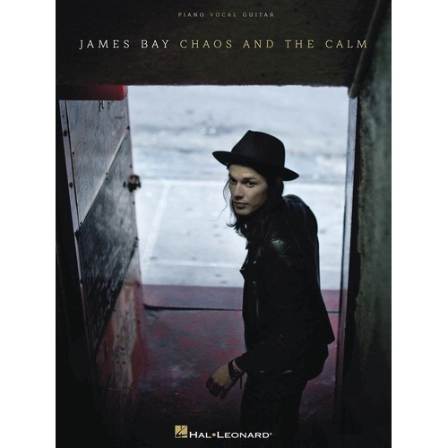 James Bay - Chaos and the Calm PVG Songbook