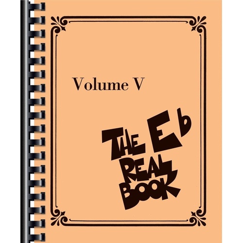 The Real Book Volume 5 E Flat Edition