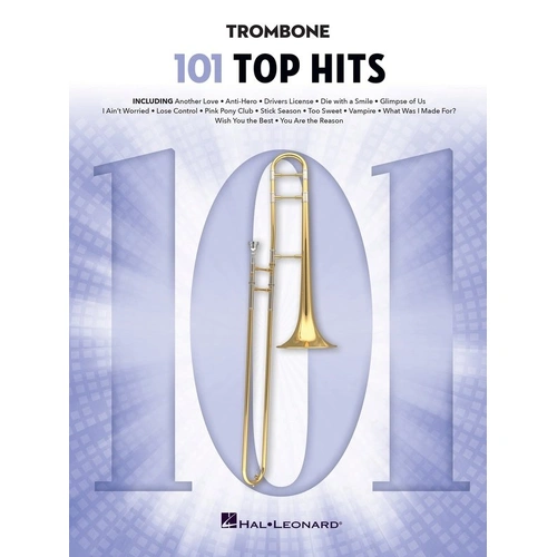101 Top Hits for Trombone - Easy-to-Play Collection for Beginners and Intermediates