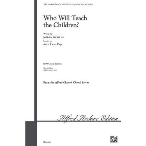 Who Will Teach the Children SATB Choral Sheet Music