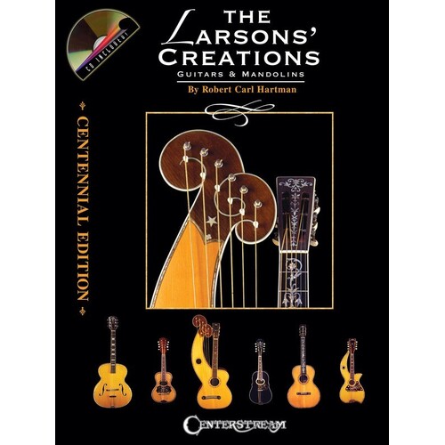 Larsons Creations Guitars And Mandolins Book/CD (Book/CD)