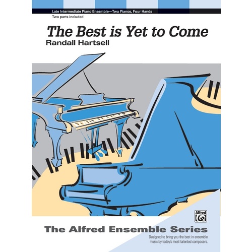 Best is Yet to Come Piano Sheet Music