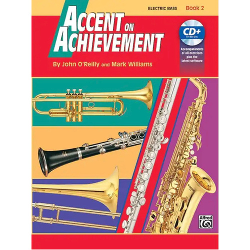 Accent on Achievement Book 2 Electric Bass Book/CD by Oreilly John & Williams Mark - Alfred Music