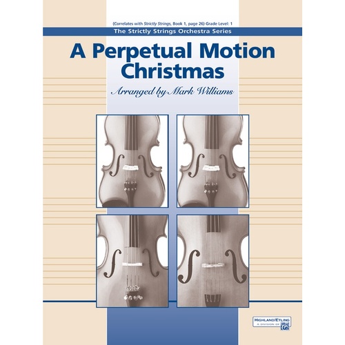 A Perpetual Motion Christmas String Orchestra Gr 1