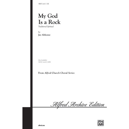 My God Is A Rock SAB Level 3
