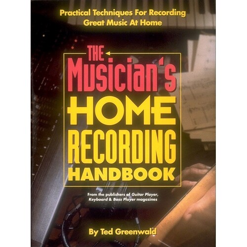 Musicians Home Recording Handbook (Softcover Book)