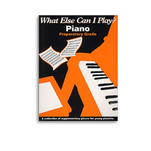 What Else Can I Play Piano Prep Grade