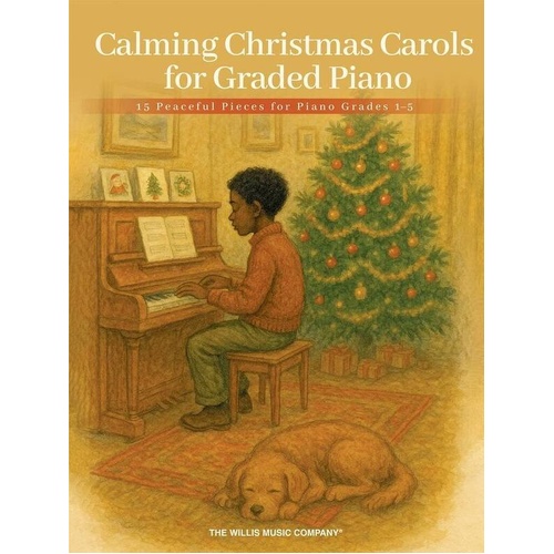 Calming Christmas Carols for Piano Grades 1-5