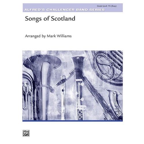Songs of Scotland Concert Band Sheet Music Grade 1.5