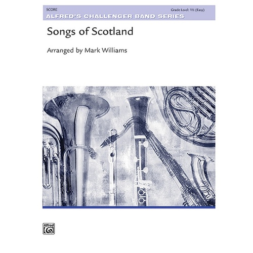 Songs of Scotland Concert Band Grade 1.5 Conductor Score