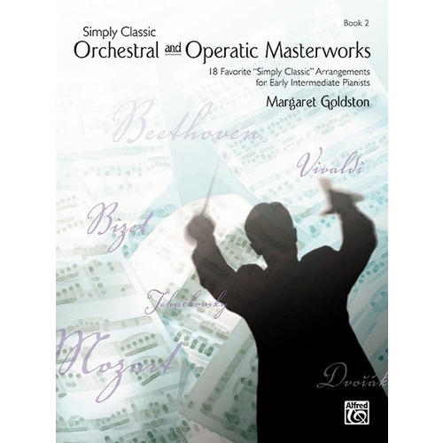 Simply Classic Orchestral and Opera Masterworks 2 Sheet Music