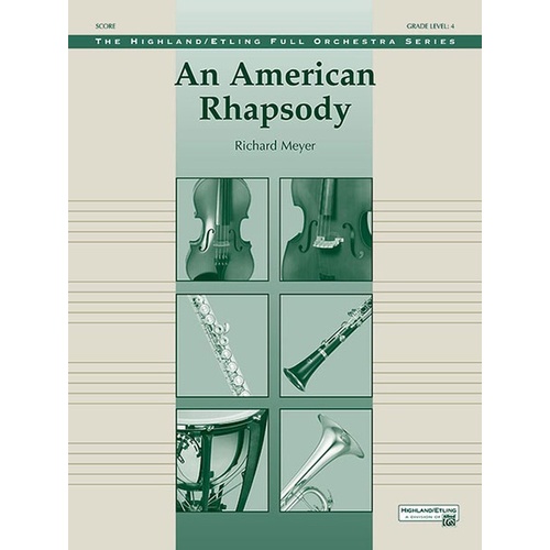 An American Rhapsody Full Orchestra Gr 4