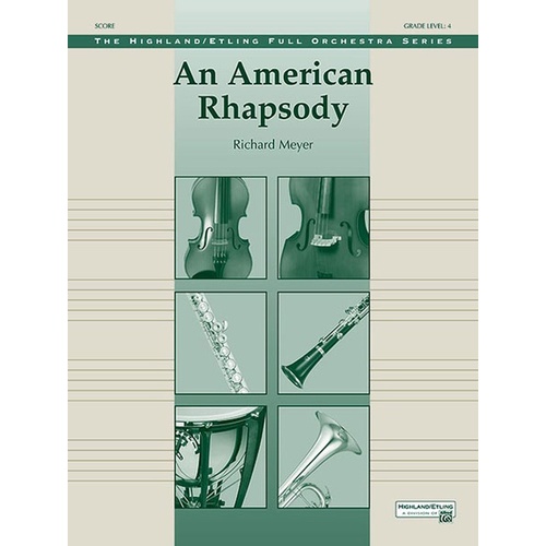 An American Rhapsody for Full Orchestra, Grade 4 Sheet Music