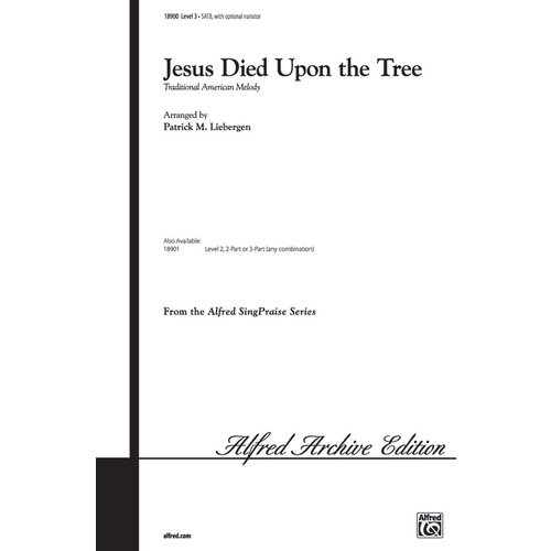 Jesus Died Upon The Tree SATB Level 3