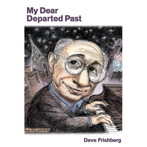 My Dear Departed Past (Hardcover Book)