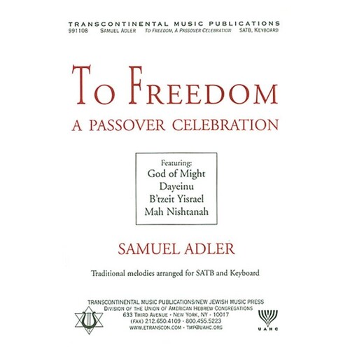 To Freedom A Passover Celebration SATB (Octavo)