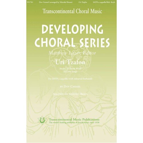 Uri Tzafon Awake O North Wind SATB A Cappella
