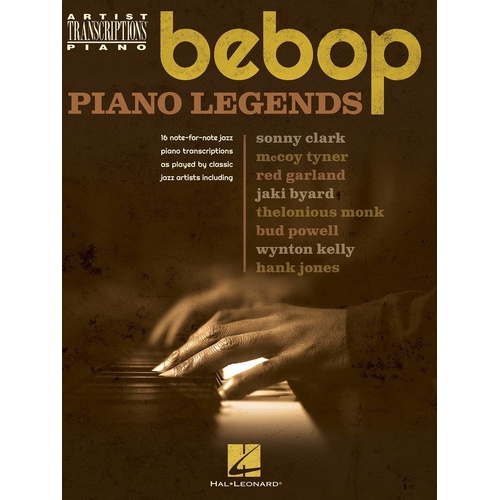 Bebop Piano Legends Artist Transcriptions by Hal Leonard - 16 Jazz Piano Transcriptions, 160 Pages