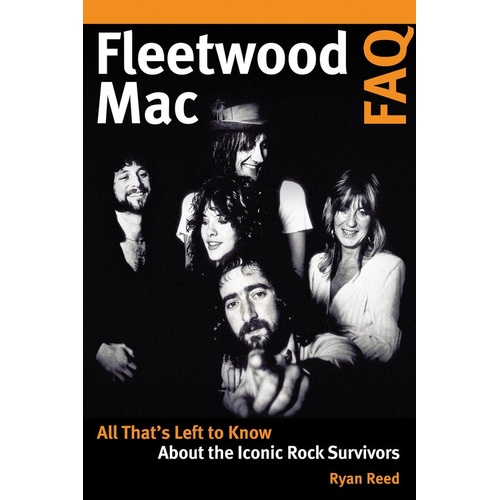 Fleetwood Mac FAQ (Softcover Book)