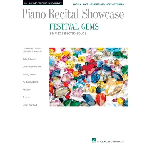 Piano Recital Showcase - Festival Gems Book 3 by Hal Leonard, 48 Pages, Late Intermediate/Early Advanced Solos