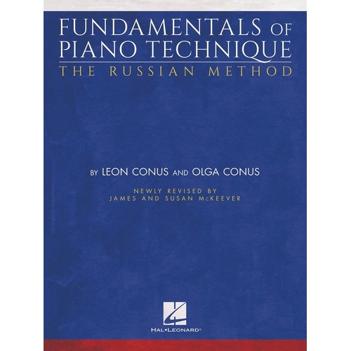 Fundamentals of Piano Technique - The Russian Method by Hal Leonard, 88 Pages