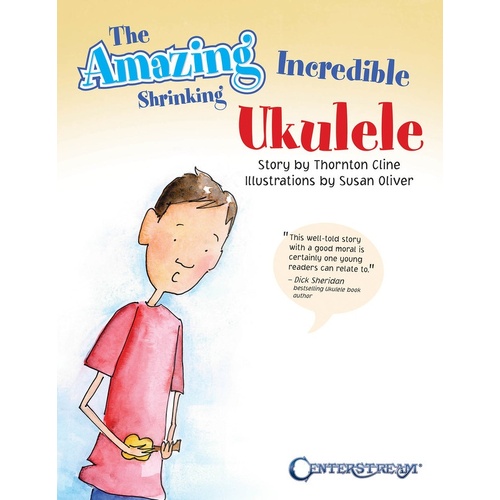 Amazing Incredible Shrinking Ukulele (Softcover Book)