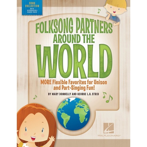 Folksong Partners Around the World - Music Express Books by Hal Leonard, 72 Pages, Classroom Use, Grades 1-6, Includes Reproducible Songsheets