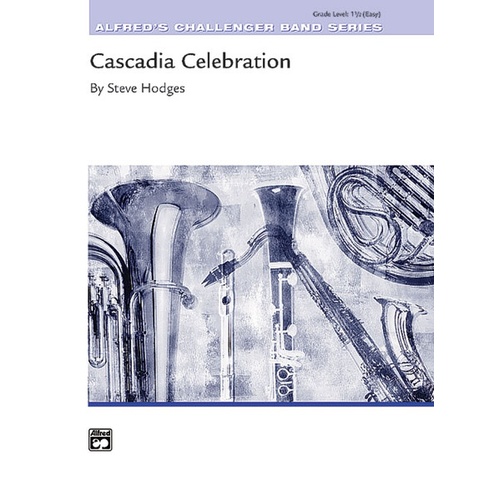 Cascadia Celebration Concert Band Gr 1.5