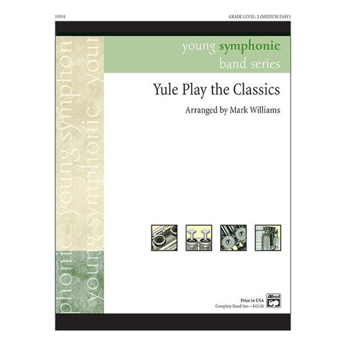 Yule Play the Classics Concert Band Sheet Music Grade 2