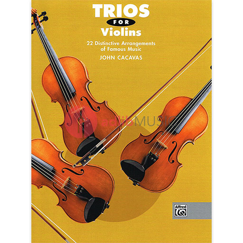 Trios for Violins - 22 Arrangements of Folk Tunes and Melodies by John Cacavas