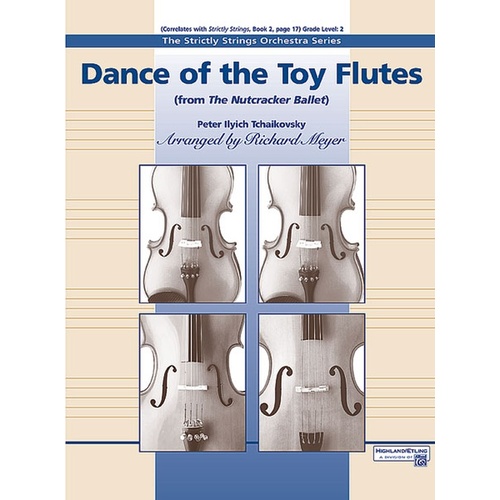 Dance Of The Toy Flutes String Orchestra Gr 2