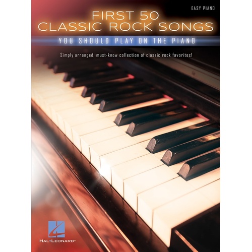 First 50 Classic Rock Songs Play Piano (Softcover Book)