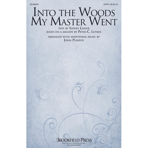 Into The Woods My Master Went SATB (Octavo)