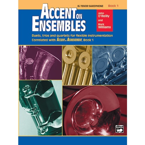 Accent on Ensembles Book 1 for Bb Tenor Saxophone