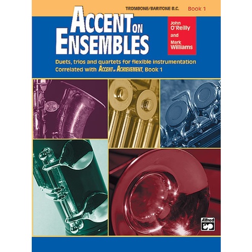 Accent On Ensembles Book 1 Trombone/Baritone Bc