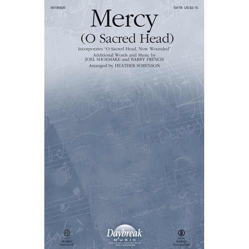 Mercy (O Sacred Head) SATB (Octavo)