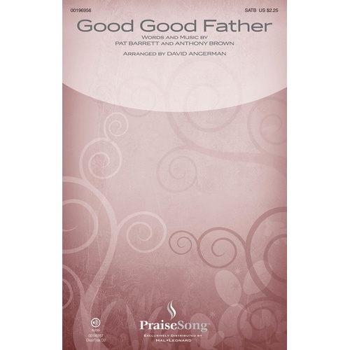 Good Good Father SATB (Octavo)