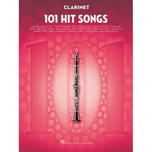101 Hit Songs For Clarinet (Softcover Book)
