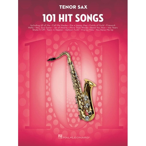 101 Hit Songs for Tenor Saxophone