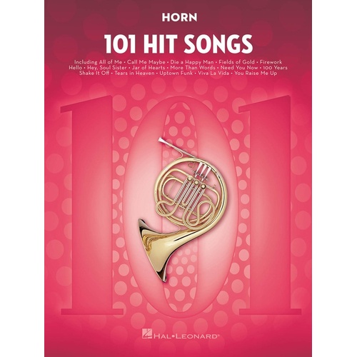 101 Hit Songs For Horn (Softcover Book)
