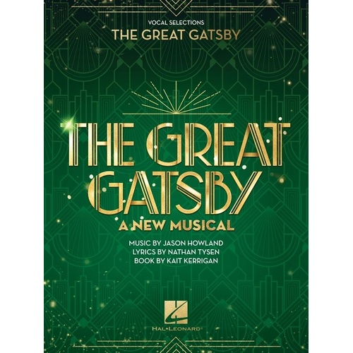 The Great Gatsby: A New Musical Vocal Selections Songbook