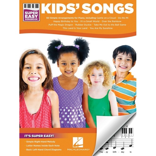 Kids' Songs Super Easy Songbook - 60 Simple Arrangements for Piano